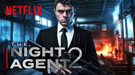 alluc the night agent|'The Night Agent' Season 2 Netflix Release Date Estimate.